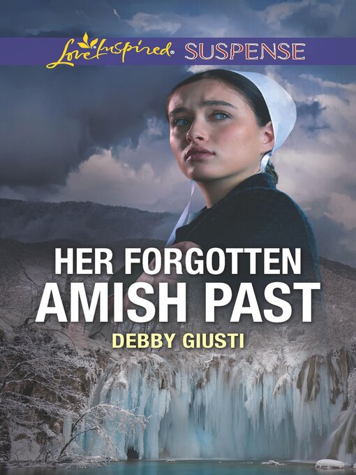 Title details for Her Forgotten Amish Past by Debby Giusti - Available